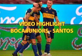 Video Boca Juniors vs Santos, 7h30 28/4 Trực tiếp vòng bảng Copa Libertadores