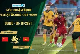 Soi kèo phạt góc Trung Quốc vs Việt Nam 0h 8/10 vòng loại World Cup 2022
