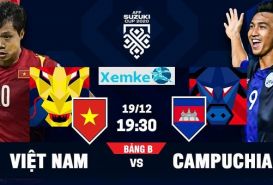 Link trực tiếp Việt Nam vs Cambodia 19h30 19/12/2021 có bình luận