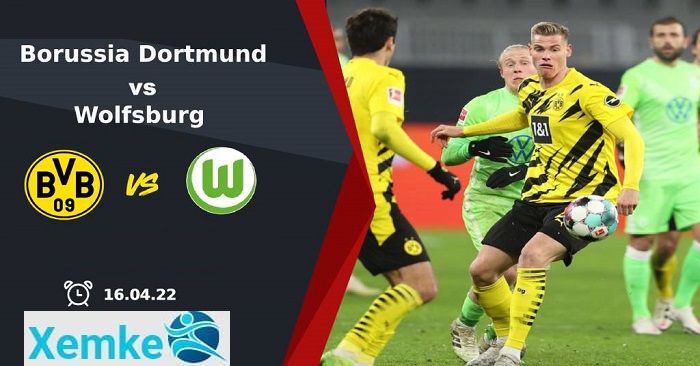 Link trực tiếp Dortmund vs Wolfsburg 20h30 16/4/2022 có bình luận
